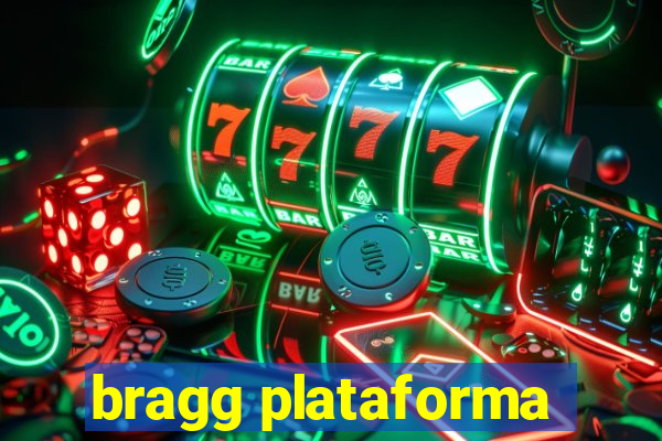 bragg plataforma